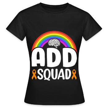 Trouble déficitaire de l’attention avec hyperactivité TDA - T-shirt Femme - noir - Devant - AI Model Female 172 dark (172cm)