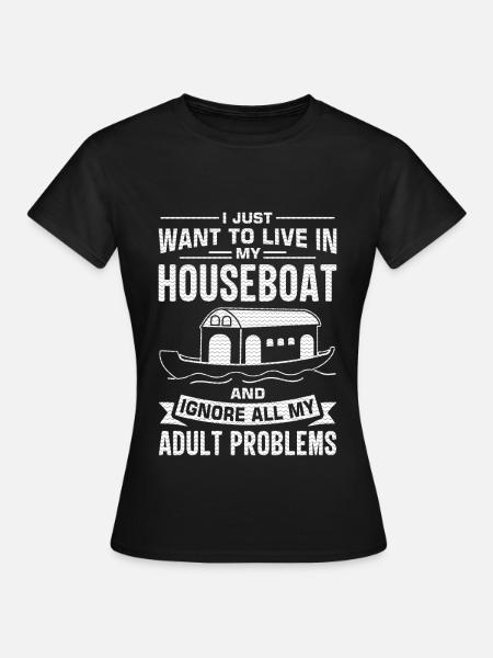 Witziger Hausboot Spruch - Frauen T-Shirt - Schwarz