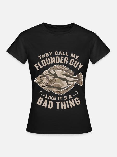 Flunder Fischer Spruch - Frauen T-Shirt - Schwarz