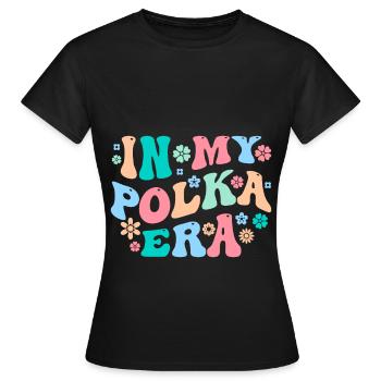 Drôle de dicton polka - T-shirt Femme - noir - Devant - AI Model Female 172 dark (172cm)