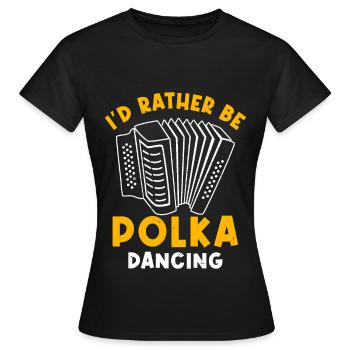 Drôle de dicton polka - T-shirt Femme - noir - Devant - AI Model Female 172 dark (172cm)