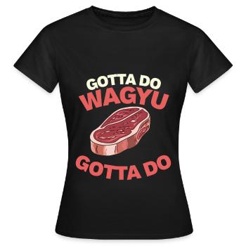 Wagyu Steak - T-shirt Femme - noir - Devant - AI Model Female 172 dark (172cm)