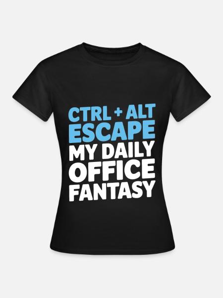 Büro Humor - Frauen T-Shirt - Schwarz