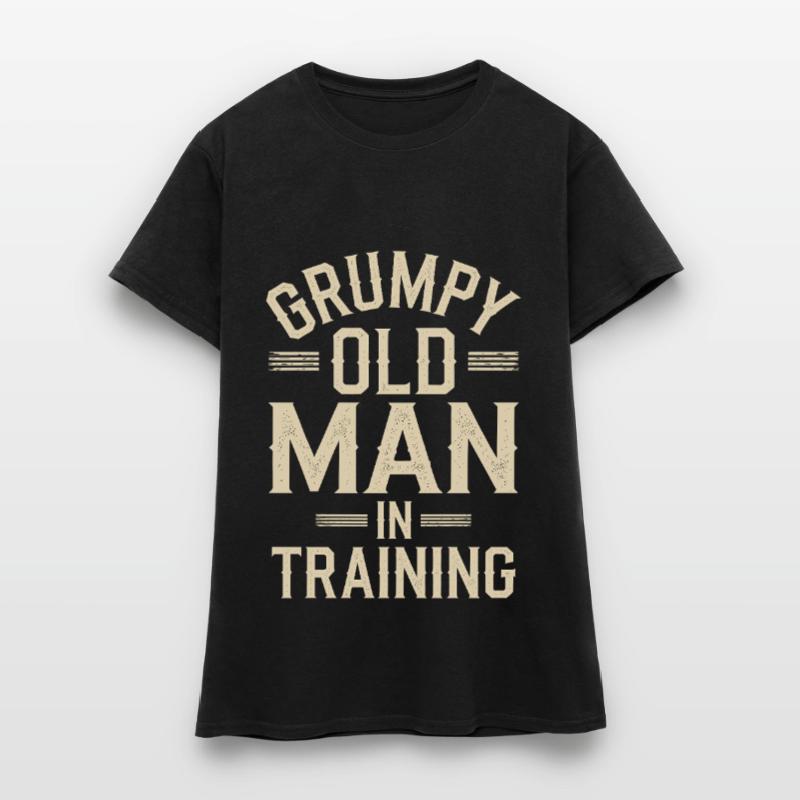 Grumpy Old Man Grumpy Women's T-Shirt
