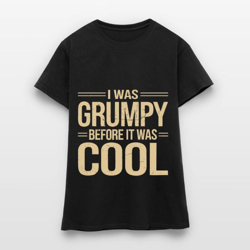 Grumpy Old Man Grumpy Women's T-Shirt