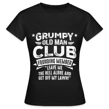 Grumpy Old Man Grumpy - Women's T-Shirt - black - Front - AI Model Female 172 dark (172cm)