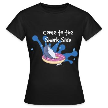 komm auf die dunkle Hai Seite - Frauen T-Shirt - Schwarz - Vorne - AI Model Female 172 dark (172cm)