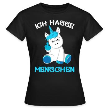 Ich hasse Menschen Einhorn Unicorn - Frauen T-Shirt - Schwarz - Vorne - AI Model Female 172 dark (172cm)