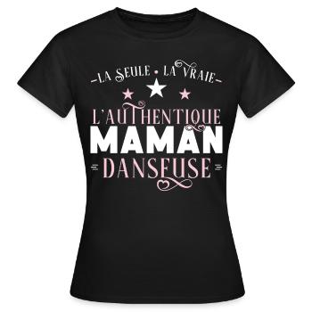 Maman Danseuse, idée cadeau danse, passion, Danse - T-shirt Femme - noir - Devant - AI Model Female 172 dark (172cm)