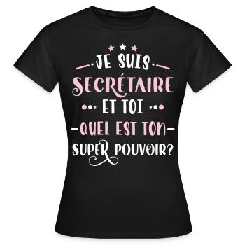 Secrétaire Idée Cadeau Métier Citation Humour - T-shirt Femme - noir - Devant - AI Model Female 172 dark (172cm)