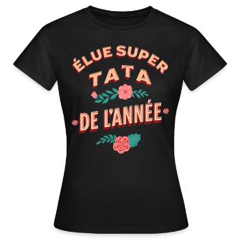 Meilleure Tata Idée Cadeau Famille Citation Humour - T-shirt Femme - noir - Devant - AI Model Female 172 dark (172cm)