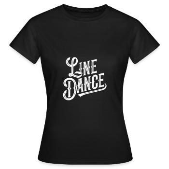 Line Dancing Country Dance - Line Dance Tanzen - Women's T-Shirt - black - Front - AI Model Female 172 dark (172cm)