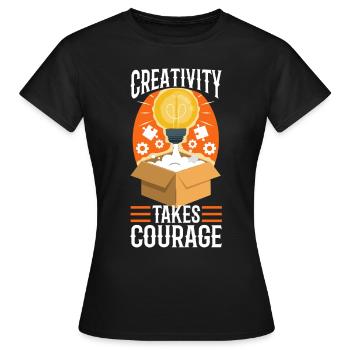Creativity Takes Courage - Frauen T-Shirt - Schwarz - Vorne - AI Model Female 172 dark (172cm)