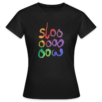 Slooow - Frauen T-Shirt - Schwarz - Vorne - AI Model Female 172 dark (172cm)