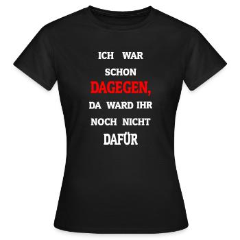Réponse: J'étais déjà là ... - T-shirt Femme - noir - Devant - AI Model Female 172 dark (172cm)