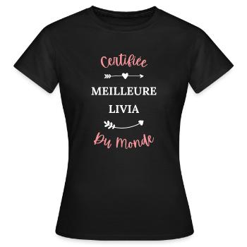 Certifiée meilleure livia du monde - T-shirt Femme - noir - Devant - AI Model Female 172 dark (172cm)