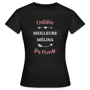 Certifiée meilleure Mélina du monde - T-shirt Femme - noir - Devant - AI Model Female 172 dark (172cm)