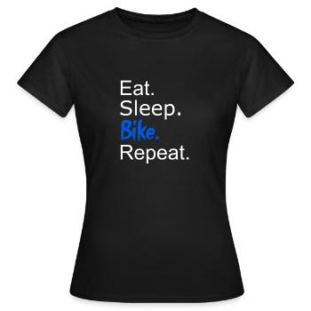 eat. sleep. bike. repeat. - Women's T-Shirt - black - Front - AI Model Female 172 dark (172cm)