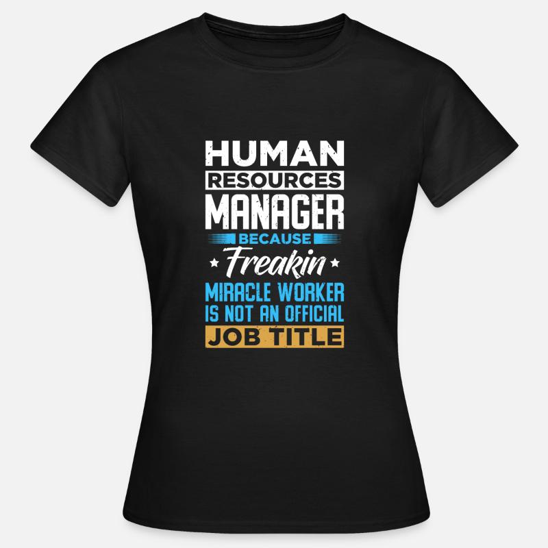 Human resources manager - Women's T-Shirt - black