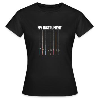 Mein Instrument - Meine Angelrute - Frauen T-Shirt - Schwarz - Vorne - AI Model Female 172 dark (172cm)