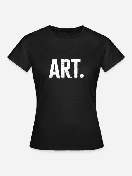 Art - Frauen T-Shirt - Schwarz