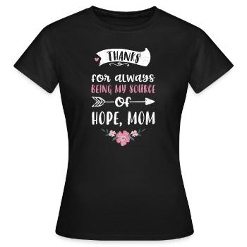 Thanks for always being my sourc... - Women's T-Shirt - black - Front - AI Model Female 172 dark (172cm)