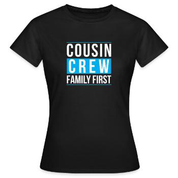 Cousin Crew Family First – Familie Verwandtschaft - Frauen T-Shirt - Schwarz - Vorne - AI Model Female 172 dark (172cm)