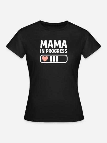 Mama in Progress - Frauen T-Shirt - Schwarz