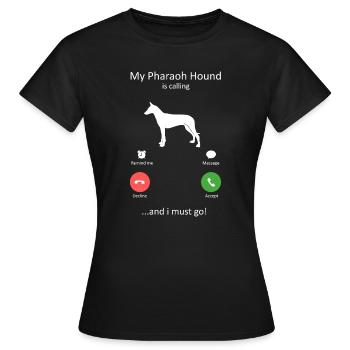 My Pharaoh Hound Is Calling And I Must Go Dog Gift - Women's T-Shirt - black - Front - AI Model Female 172 dark (172cm)