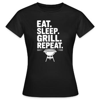 Iss. Schlaf. Grill. Wiederholen. - Frauen T-Shirt - Schwarz - Vorne - AI Model Female 172 dark (172cm)