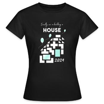 Construire une maison maison - T-shirt Femme - noir - Devant - AI Model Female 172 dark (172cm)