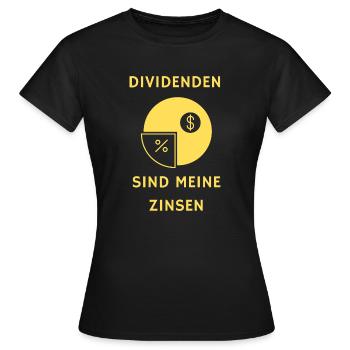 Dividenden sind meine Zinsen - Frauen T-Shirt - Schwarz - Vorne - AI Model Female 172 dark (172cm)