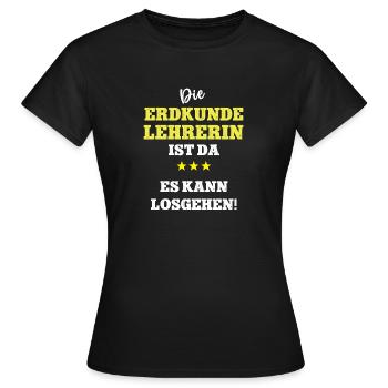 Geologin Outfit Erdkunde Lehrerin Spruch Geolehrer - Frauen T-Shirt - Schwarz - Vorne - AI Model Female 172 dark (172cm)