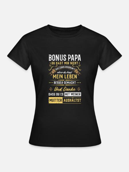 BONUS PAPA - Frauen T-Shirt - Schwarz