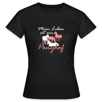 Mein Leben ist ein Ponyhof - Frauen T-Shirt - Schwarz - Vorne - AI Model Female 172 dark (172cm)