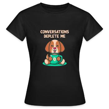 Les conversations m’épuisent problème introverti - T-shirt Femme - noir - Devant - AI Model Female 172 dark (172cm)