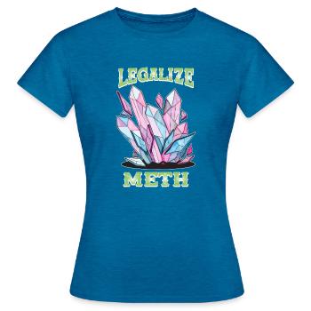 Légaliser Meth Chrystal Meth - T-shirt Femme - bleu saphir antique chiné - Devant - AI Model Female 172 dark (172cm)