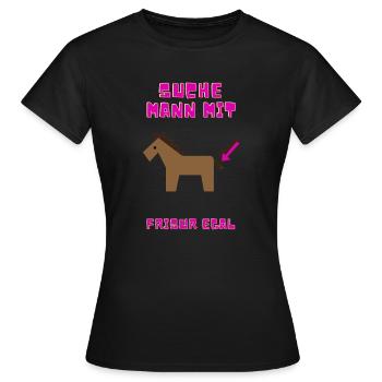Suche Mann mit Pferdeschwanz, Frisur egal - Frauen T-Shirt - Schwarz - Vorne - AI Model Female 172 dark (172cm)