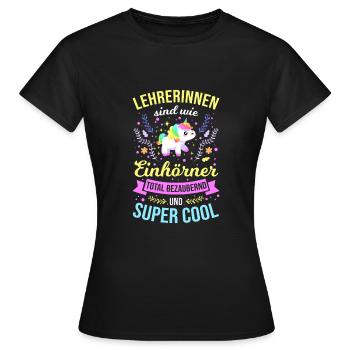 Teachers are totally adorable like unicorns - Women's T-Shirt - black - Front - AI Model Female 172 dark (172cm)