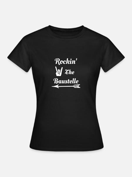 Baustelle rocken - Frauen T-Shirt - Schwarz