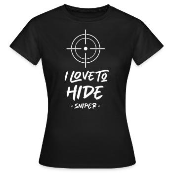 i Love To Hide Sniper - Women's T-Shirt - black - Front - AI Model Female 172 dark (172cm)