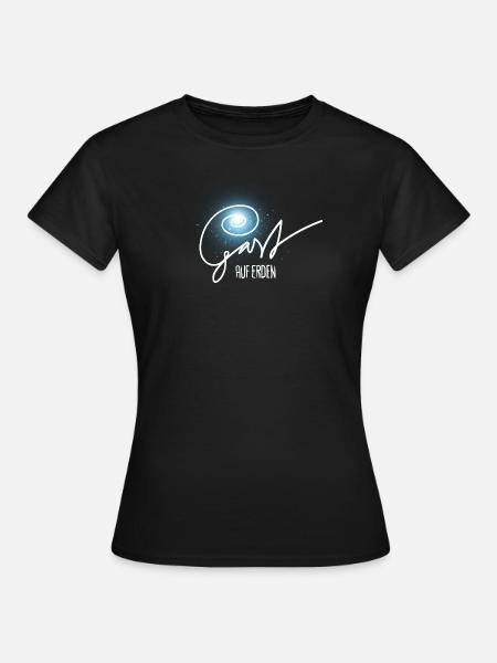 Gast auf Erden - Frauen T-Shirt - Schwarz