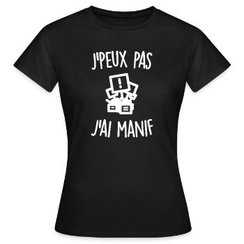 J'peux pas j'ai manif - T-shirt Femme - noir - Devant - AI Model Female 172 dark (172cm)