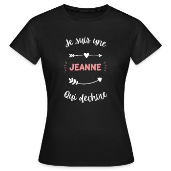 Je suis une Jeanne qui déchire - T-shirt Femme - noir - Devant - AI Model Female 172 dark (172cm)