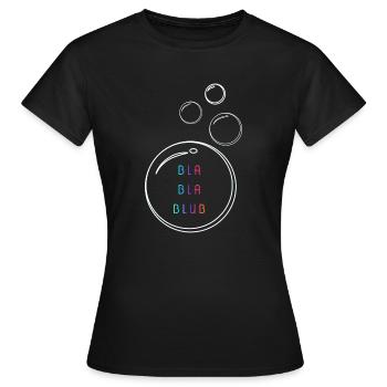 Bla bla blub - Women's T-Shirt - black - Front - AI Model Female 172 dark (172cm)