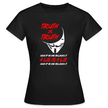 Truth or Lie Anonymous - Women's T-Shirt - black - Front - AI Model Female 172 dark (172cm)
