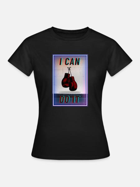 I CAN DO IT - Frauen T-Shirt - Schwarz