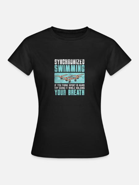 Natation synchronisée si vous pensez que votre sport est - T-shirt Femme - noir