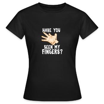 Have You Seen My Fingers - Frauen T-Shirt - Schwarz - Vorne - AI Model Female 172 dark (172cm)