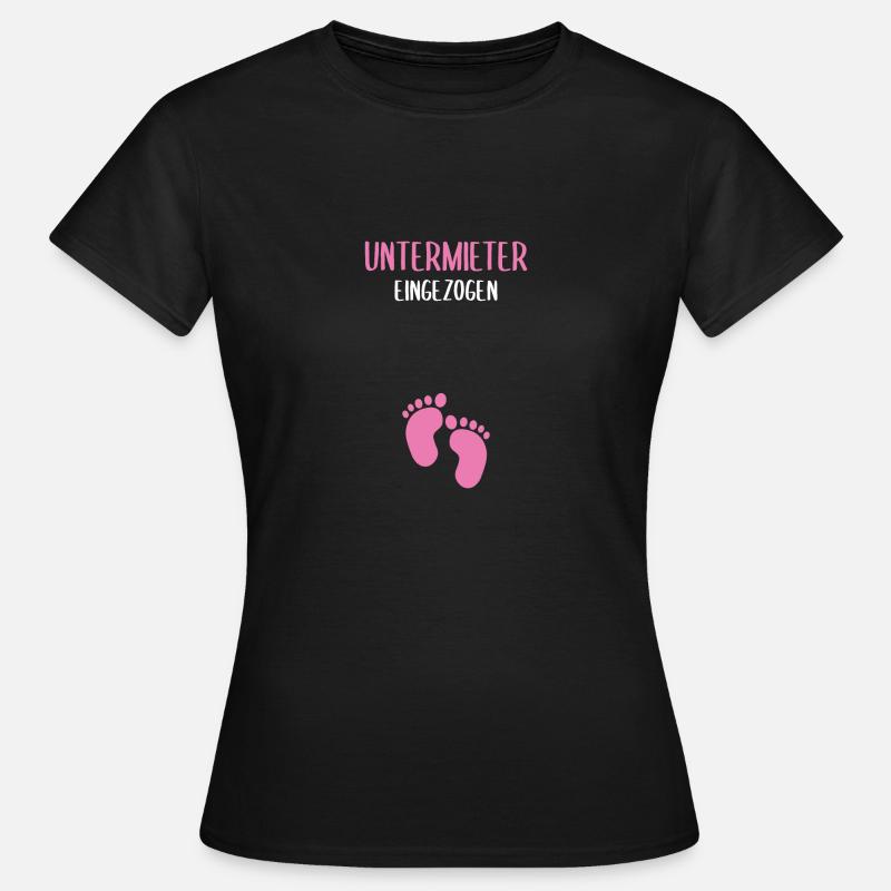Schwangerschaft Untermieter Eingezogen Geschenk - Frauen T-Shirt - Schwarz